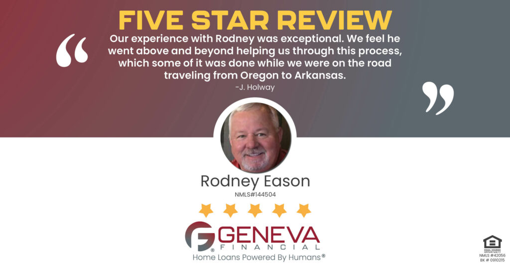 5 Star Review for Rodney Eason Geneva Financial Home Loans, Arkansas