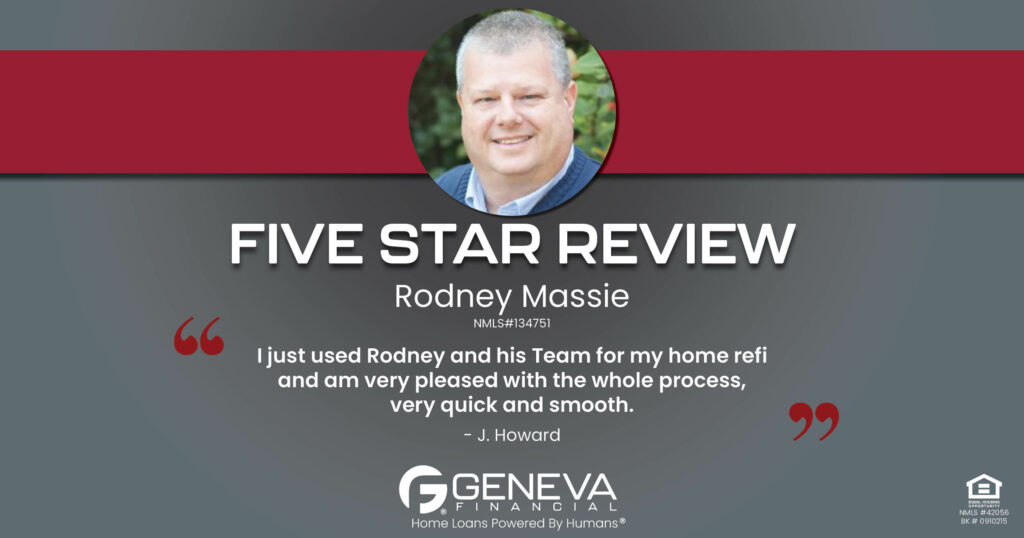 5 Star Review for Rodney Massie, Licensed Mortgage Loan Officer with Geneva Financial, Punta Gorda, Florida – Home Loans Powered by Humans®.