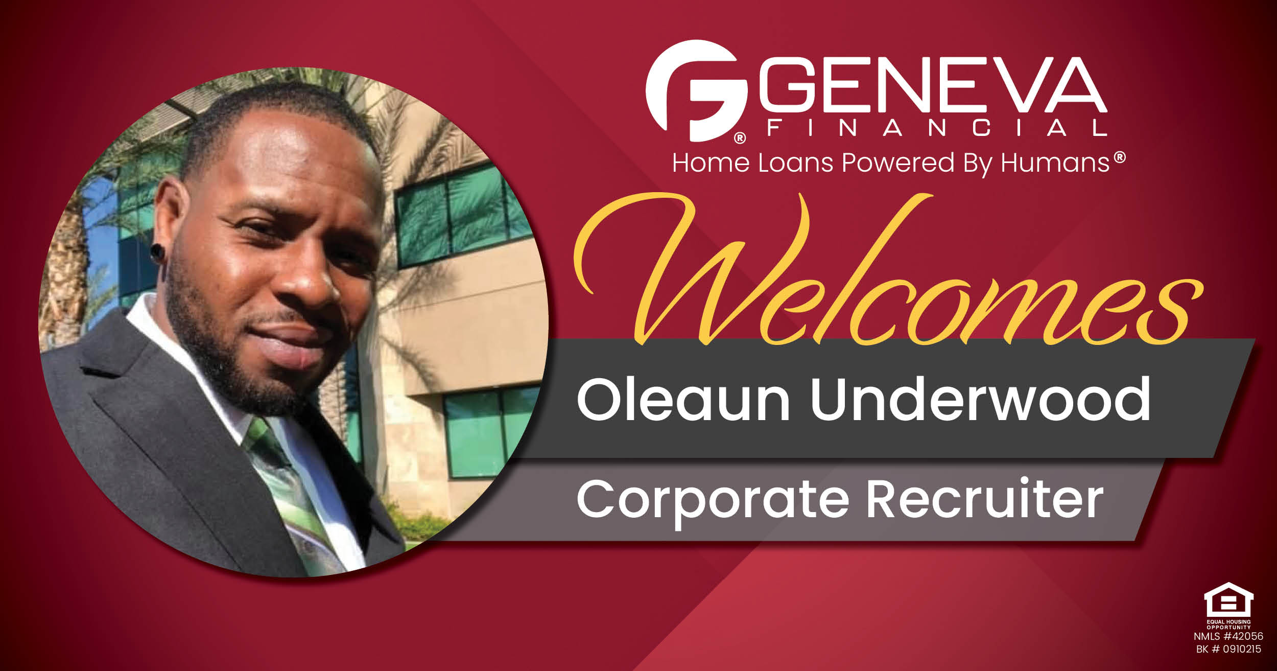 Geneva Financial Welcomes New Recruiter Oleaun Underwood to Geneva Corporate, Chandler, AZ – Home Loans Powered by Humans®.