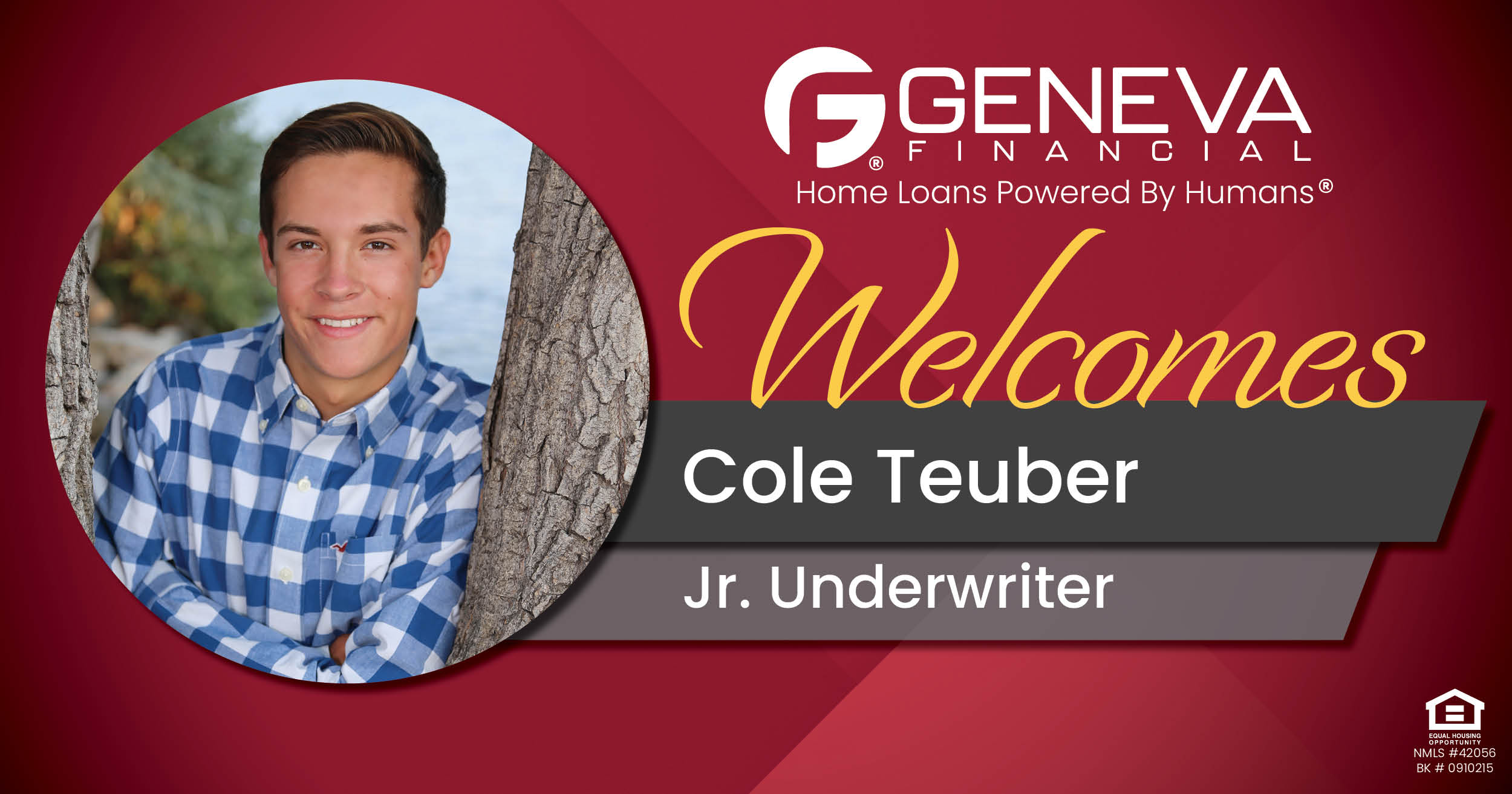 Geneva Financial Welcomes New Jr. Underwriter Cole Teuber to Geneva Corporate – Home Loans Powered by Humans®.