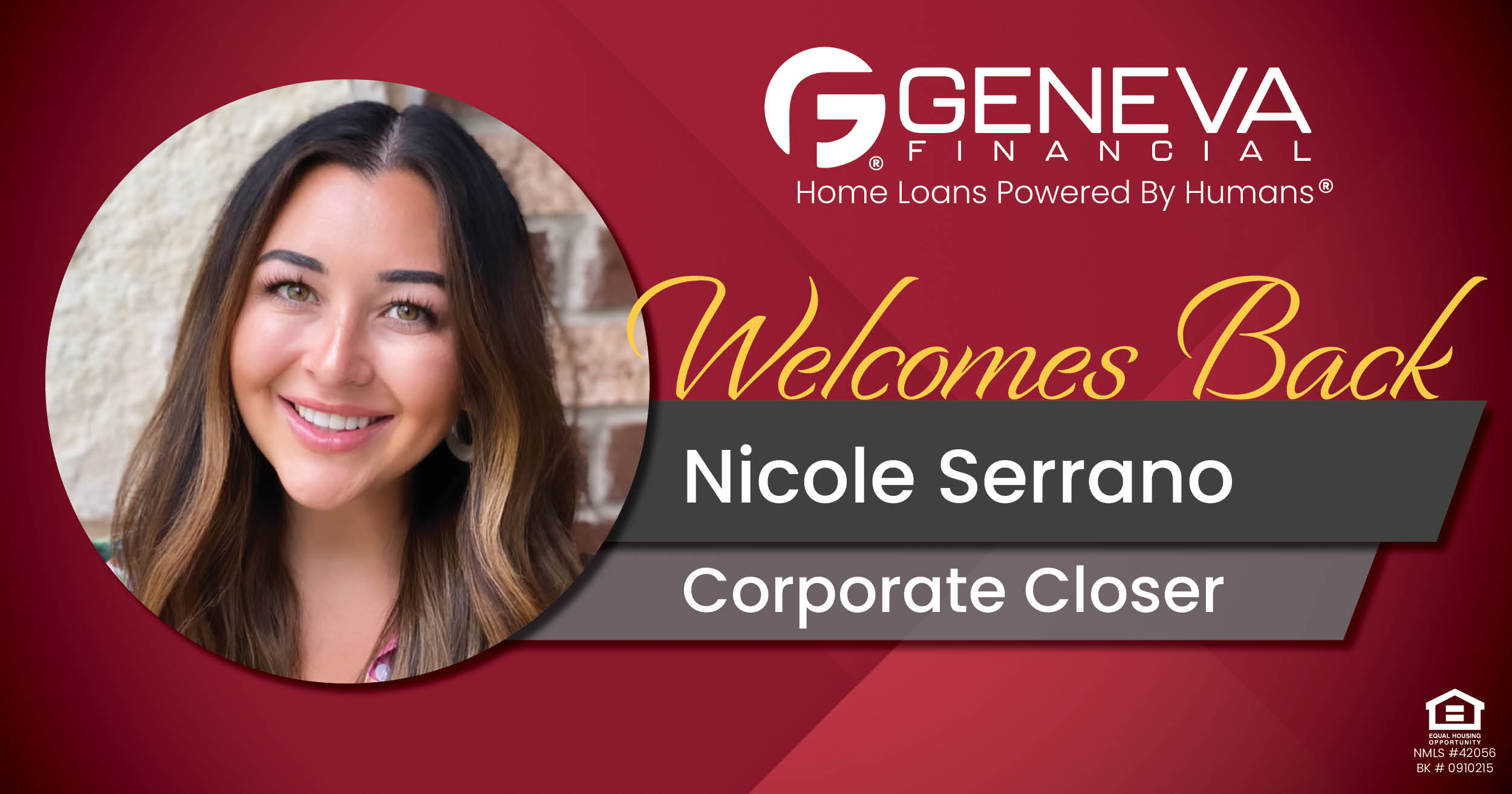 Geneva Financial Welcomes Back Closer Nicole Serrano to Geneva Corporate, Chandler, AZ – Home Loans Powered by Humans®.