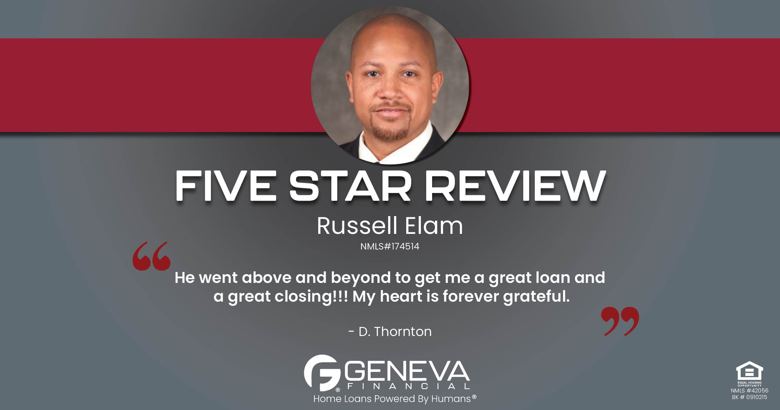 5 Star Review for Russell Elam, Licensed Mortgage Loan Officer with Geneva Financial, Woodstock, GA – Home Loans Powered by Humans®.