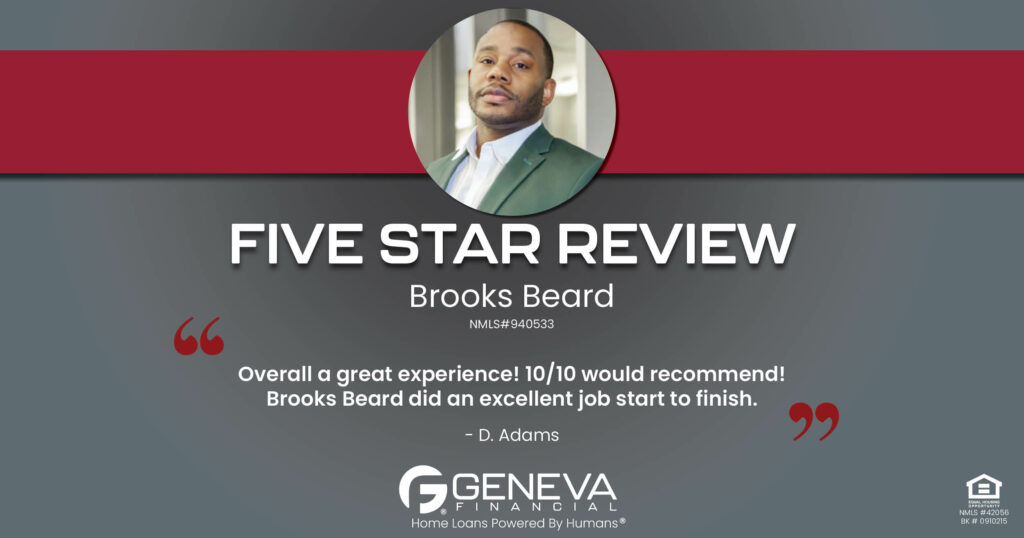 5 Star Review for Brooks Beard, Licensed Mortgage Loan Officer with Geneva Financial, Mount Holly, NC – Home Loans Powered by Humans®.