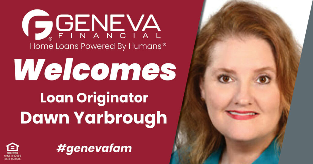 Geneva Financial Welcomes New Loan Originator Dawn Yarbrough to Englewood, CO – Home Loans Powered by Humans®.
