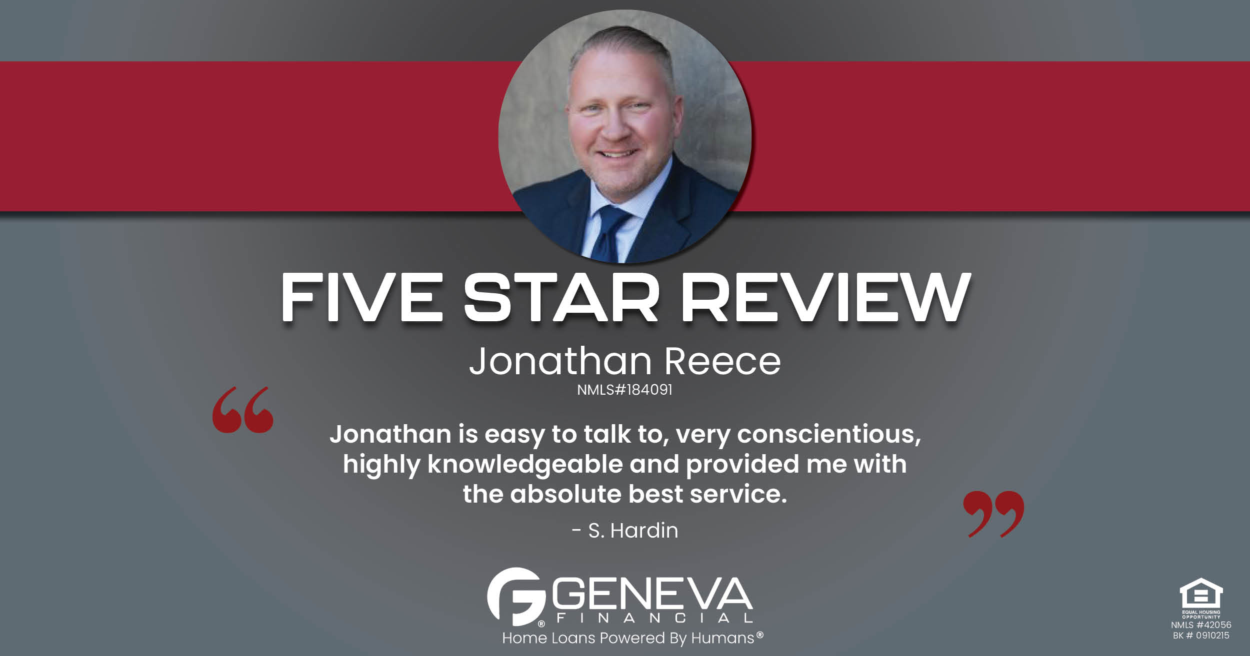 5 Star Review for Jonathan Reece, Licensed Mortgage Loan Officer with Geneva Financial, Tempe, Arizona – Home Loans Powered by Humans®.