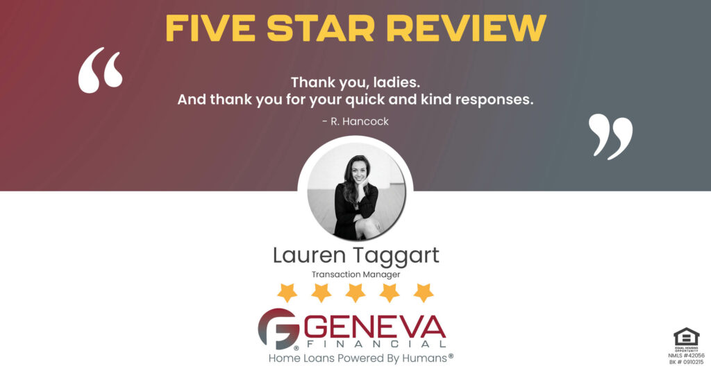 5 Star Review for Lauren Taggart, Licensed Mortgage Transaction Manager with Geneva Financial, Mount Holly, NC – Home Loans Powered by Humans®.