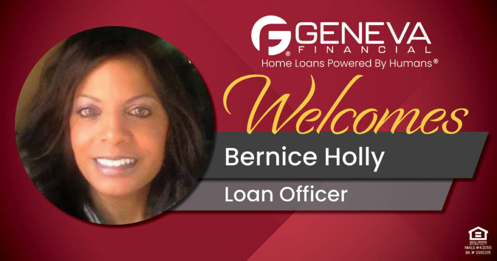 Geneva Financial Welcomes New Loan Officer Bernice Holly to Siloam Springs, Arkansas – Home Loans Powered by Humans®.