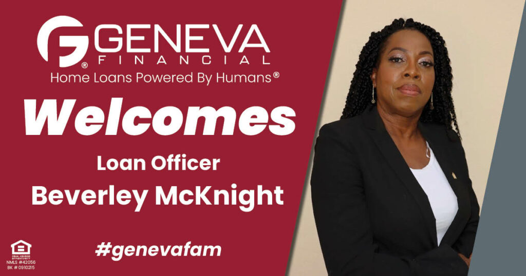 Geneva Financial Welcomes New Loan Officer Beverley McKnight to Roswell, Georgia – Home Loans Powered by Humans®.