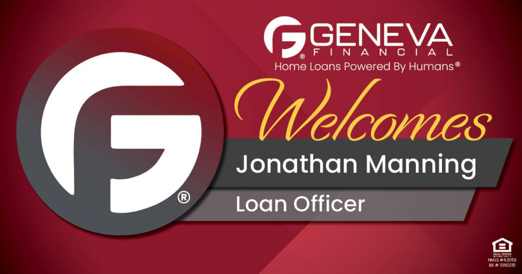 Geneva Financial Welcomes New Loan Officer Jonathan Manning to Brunswick, Ohio – Home Loans Powered by Humans®.