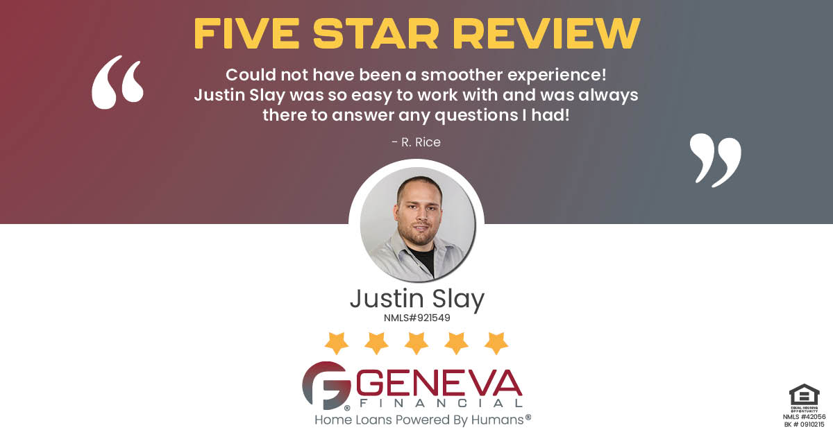 5 Star Review for Justin Slay, Licensed Mortgage Loan Officer with Geneva Financial, Hartwell, GA – Home Loans Powered by Humans®.