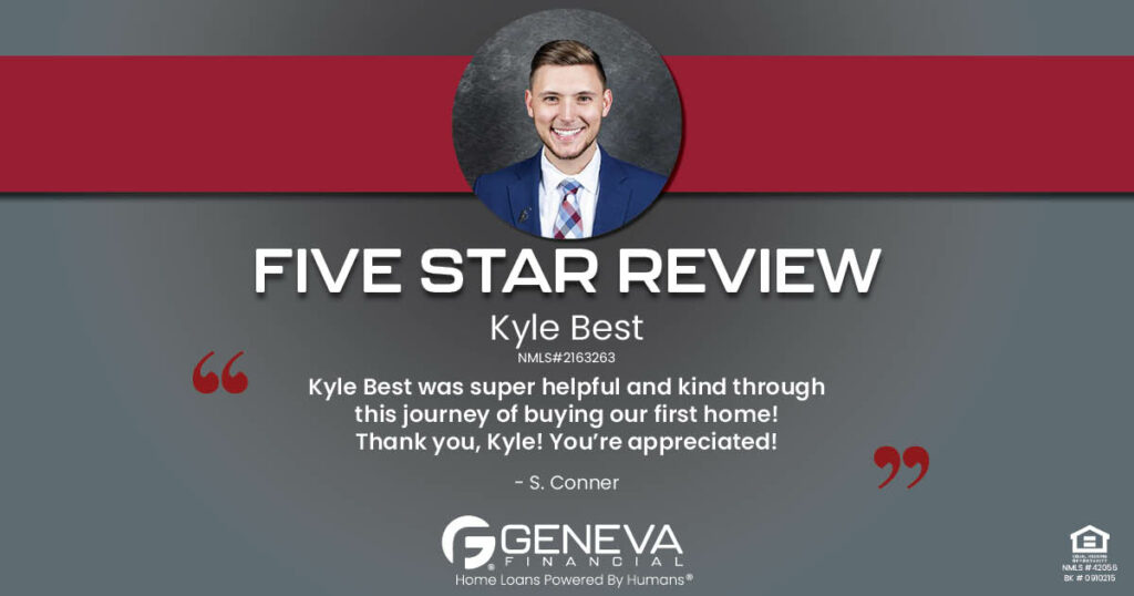 5 Star Review for Kyle Best, Licensed Mortgage Loan Officer with Geneva Financial, Lexington, Kentucky – Home Loans Powered by Humans®.