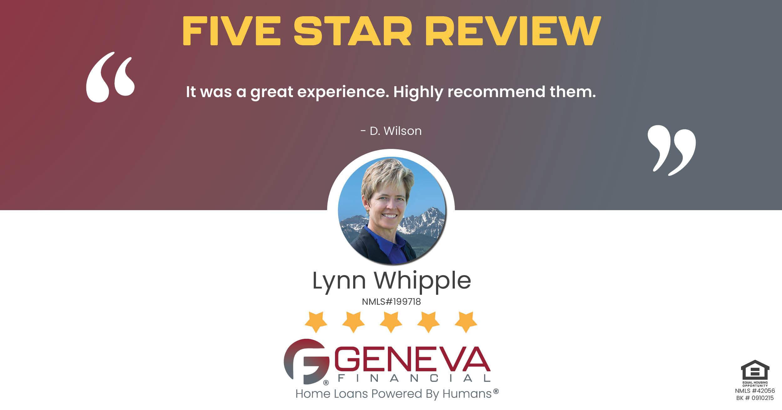 5 Star Review for Lynn Whipple, Licensed Mortgage Branch Manager with Geneva Financial, Montrose, CO – Home Loans Powered by Humans®.