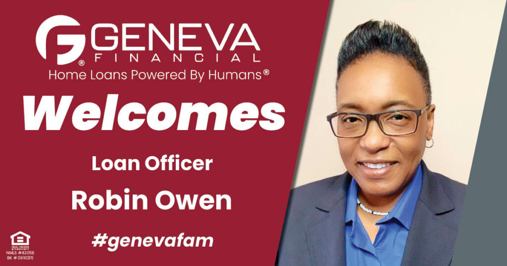 Geneva Financial Welcomes New Loan Officer Robin Owen to the state of Georgia – Home Loans Powered by Humans®.