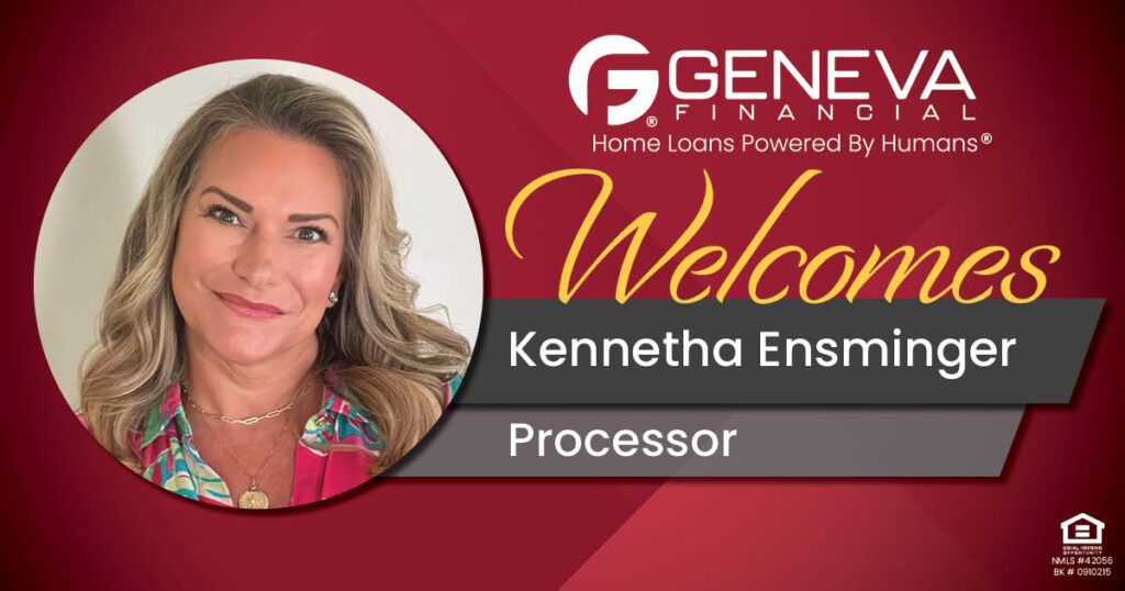 Geneva Financial Welcomes New Processor Kennetha Ensminger to Lexington, Kentucky – Home Loans Powered by Humans®.