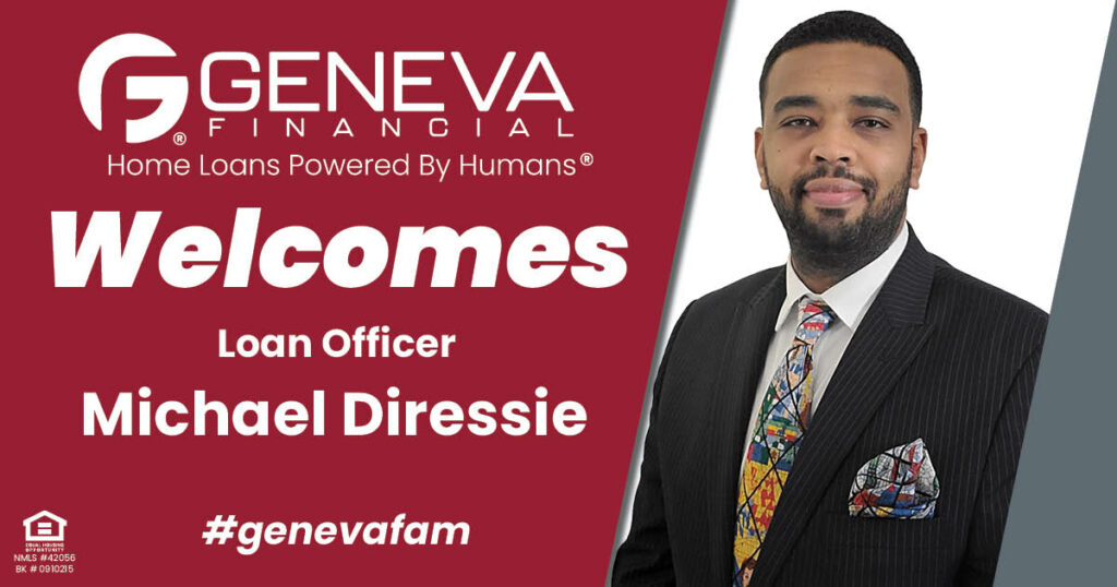 Geneva Financial Welcomes New Loan Officer Michael Diressie to Portland, Oregon – Home Loans Powered by Humans®.