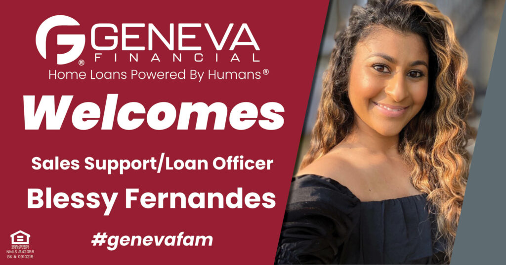Geneva Financial Welcomes New Sales Support/Loan Officer Blessy Fernandes to Englewood, CO – Home Loans Powered by Humans®.