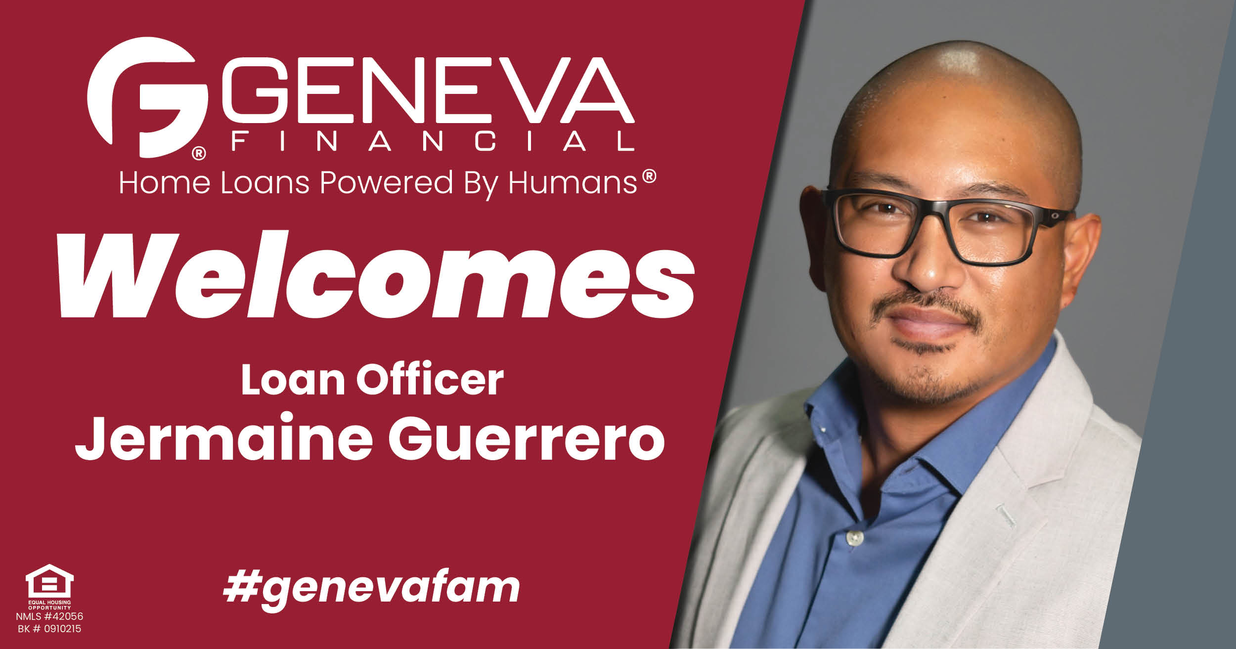 Geneva Financial Welcomes New Loan Officer Jermaine Guerrero to Glendale, Arizona – Home Loans Powered by Humans®.