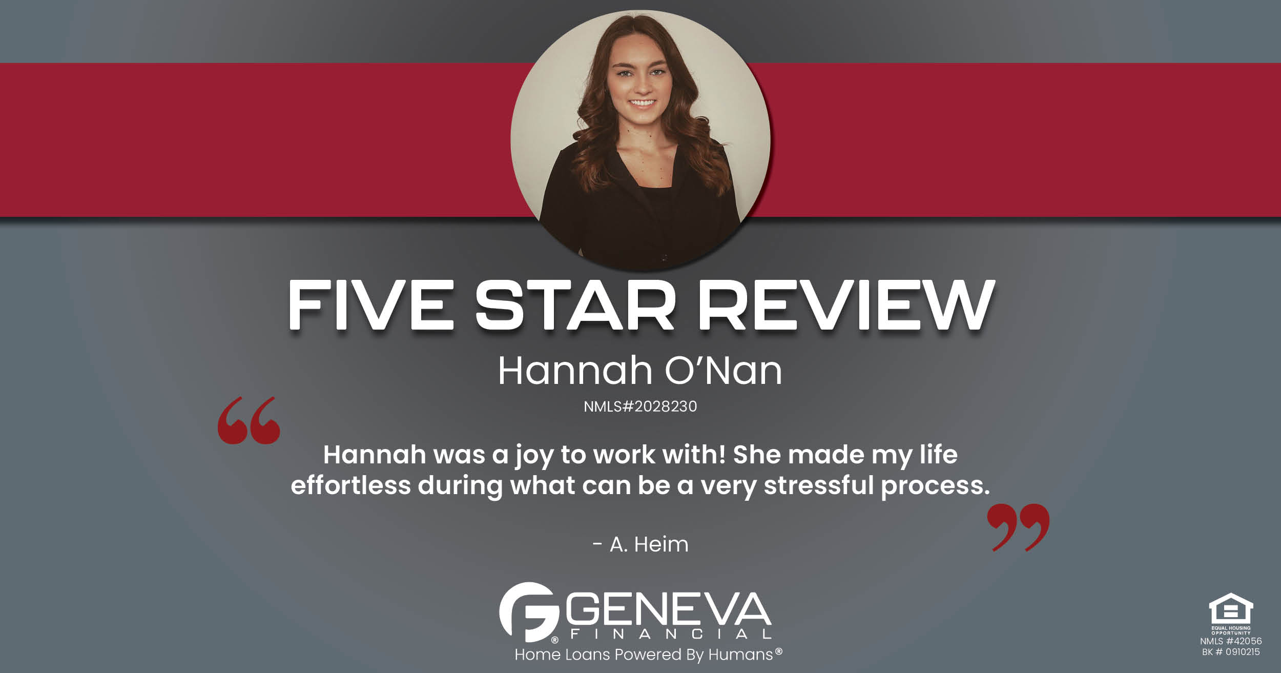 5 Star Review for Hannah O'Nan, Licensed Mortgage Loan Officer with Geneva Financial, Lexington, Kentucky – Home Loans Powered by Humans®.