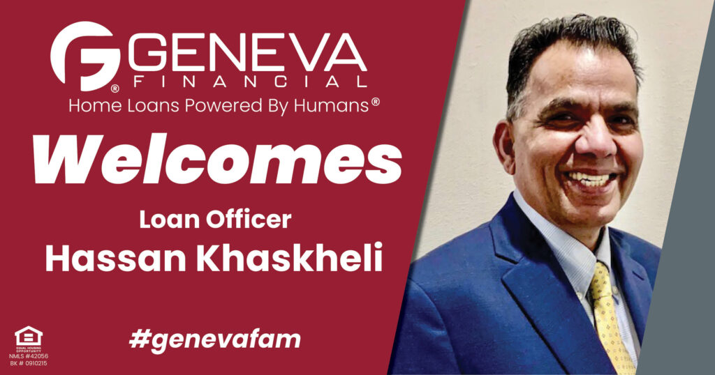 Geneva Financial Welcomes New Loan Officer Hassan Khaskheli to Washington – Home Loans Powered by Humans®.