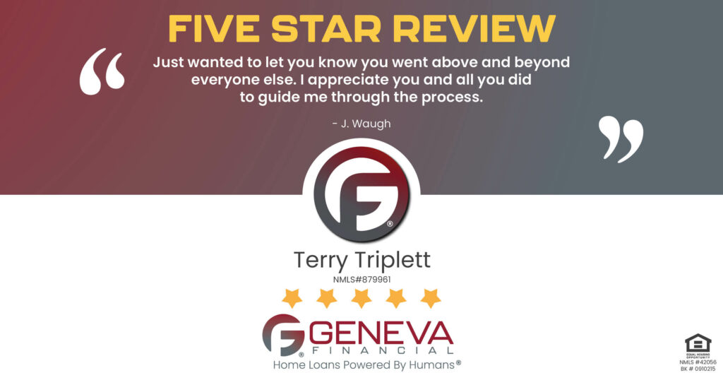 5 Star Review for Terry Triplett, Licensed Mortgage Loan Officer with Geneva Financial, High Ridge, Missouri – Home Loans Powered by Humans®.