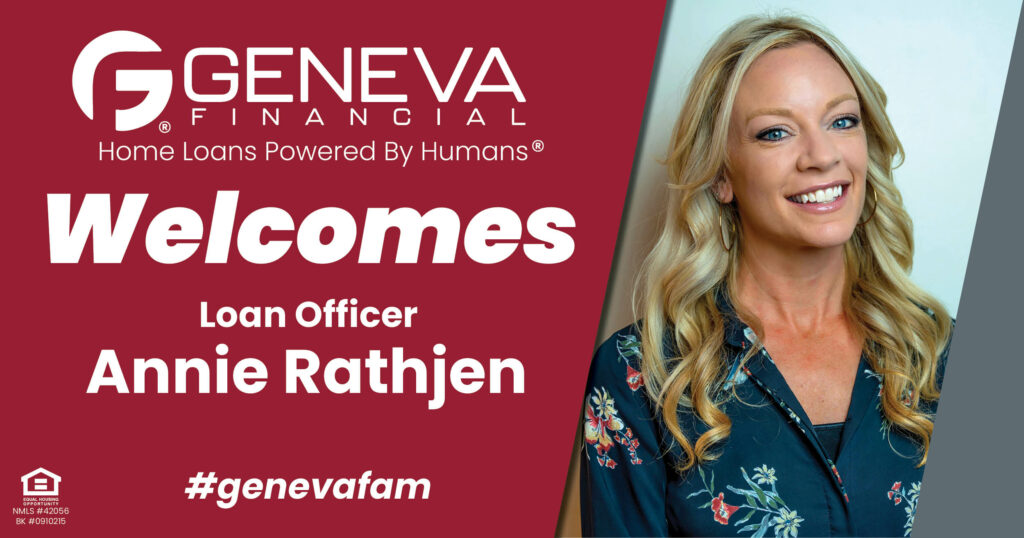 Geneva Financial Welcomes New Loan Officer Annie Rathjen to the state of Hawaii – Home Loans Powered by Humans®.