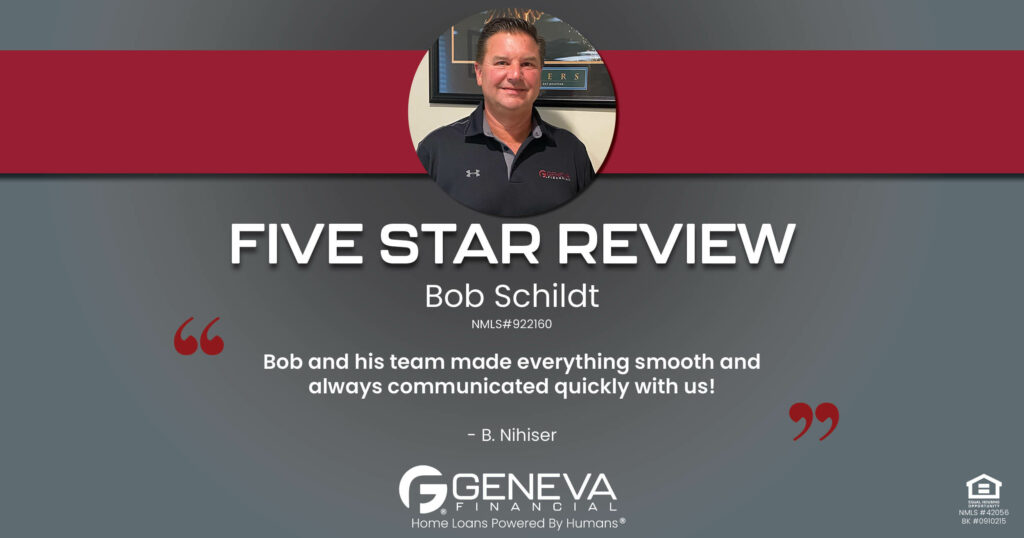 5 Star Review for Bob Schildt, Licensed Mortgage Branch Manager with Geneva Financial, Myrtle Beach, SC – Home Loans Powered by Humans®.