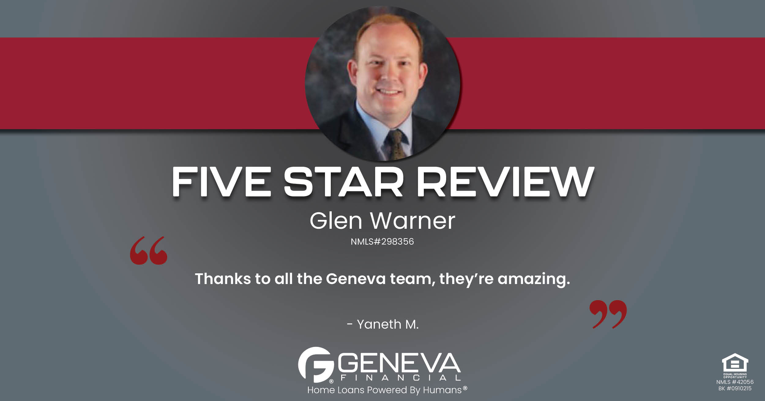 5 Star Review for Glen Warner, Licensed Mortgage Loan Officer with Geneva Financial, Tucson, Arizona – Home Loans Powered by Humans®.