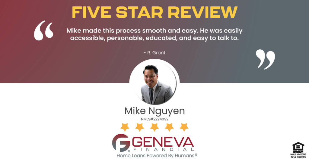 5 Star Review for Mike Nguyen, Licensed Mortgage Loan Officer with Geneva Financial, Beaverton, OR – Home Loans Powered by Humans®.