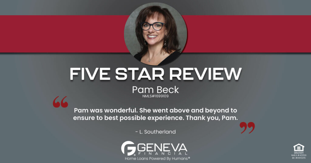 5 Star Review for Pam Beck, Licensed Mortgage Loan Officer with Geneva Financial, Glendale, AZ – Home Loans Powered by Humans®.