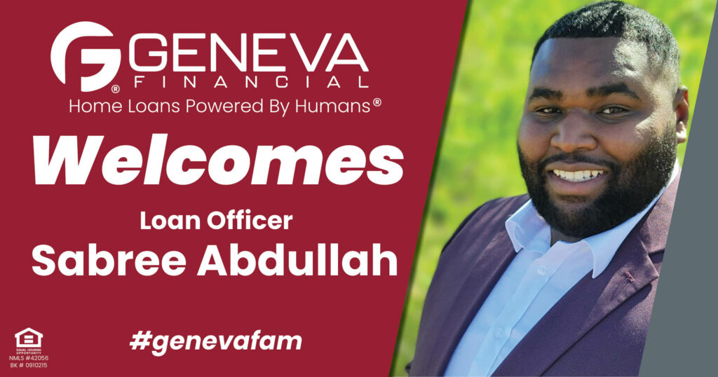 Geneva Financial Welcomes New Loan Officer Sabree Abdullah to Henderson, Nevada – Home Loans Powered by Humans®.