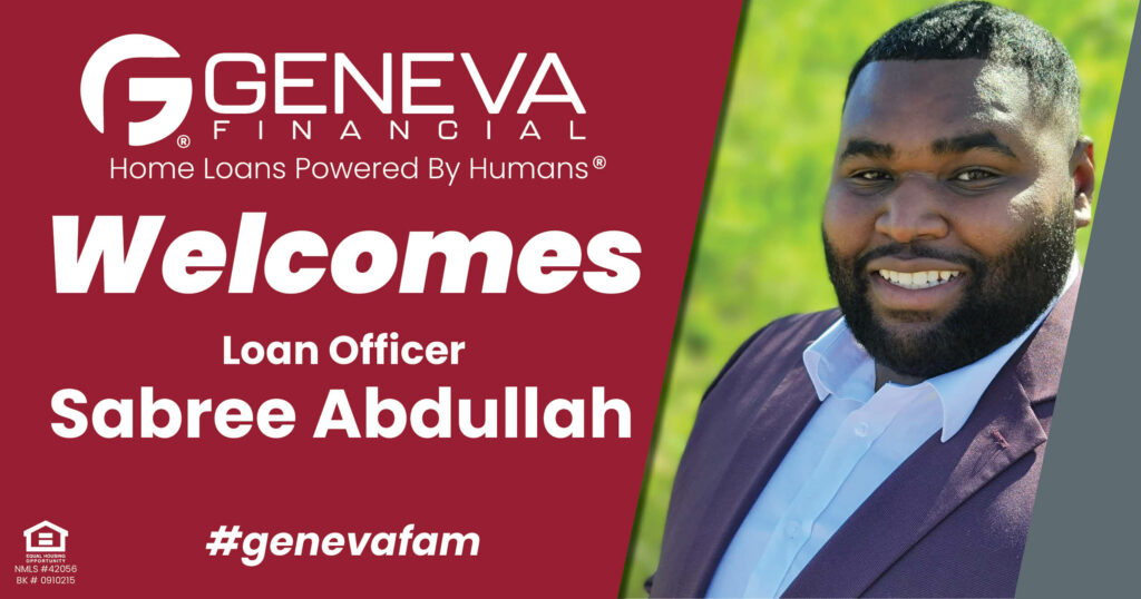 Geneva Financial Welcomes New Loan Officer Sabree Abdullah to Henderson, Nevada – Home Loans Powered by Humans®.