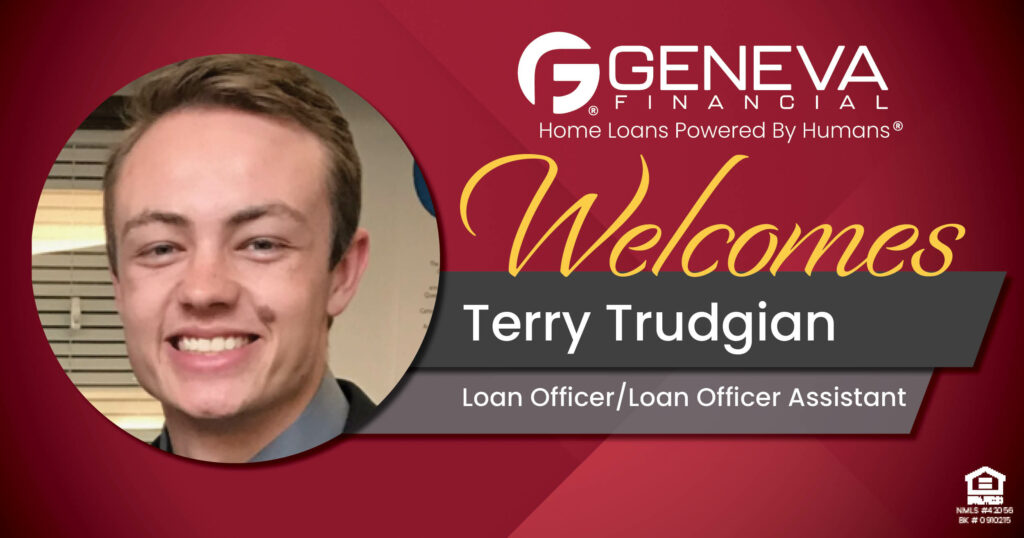 Geneva Financial Welcomes New Loan Officer/Loan Officer Assistant Terry Trudgian to Lakewood, Colorado – Home Loans Powered by Humans®.