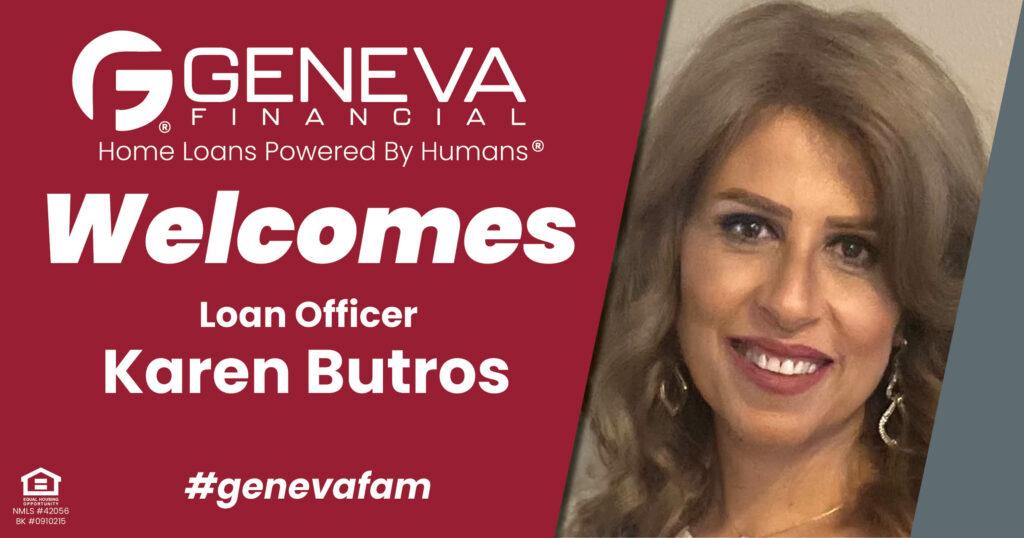 Geneva Financial Welcomes New Loan Officer Karen Butros to Fort Wayne, IN – Home Loans Powered by Humans®.