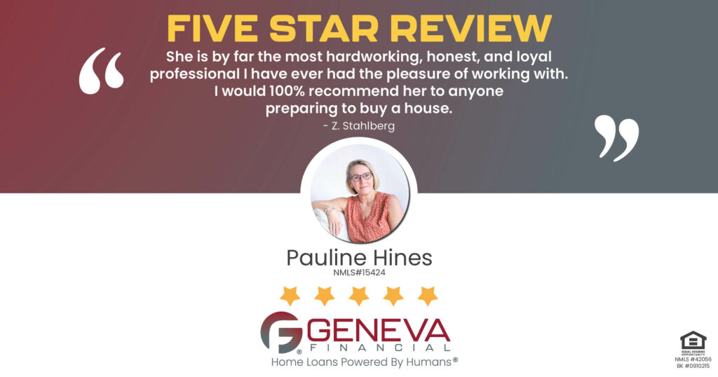 5 Star Review for Pauline Hines, Licensed Mortgage Loan Officer with Geneva Financial, Lake Oswego, OR – Home Loans Powered by Humans®.