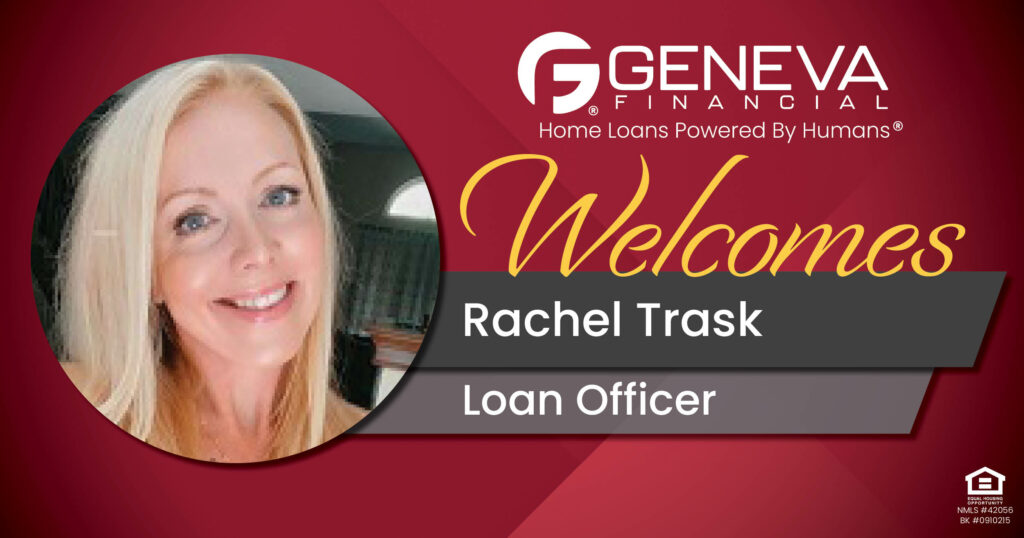 Geneva Financial Welcomes New Loan Officer Rachel Trask to Lee's Summit, Missouri – Home Loans Powered by Humans®.