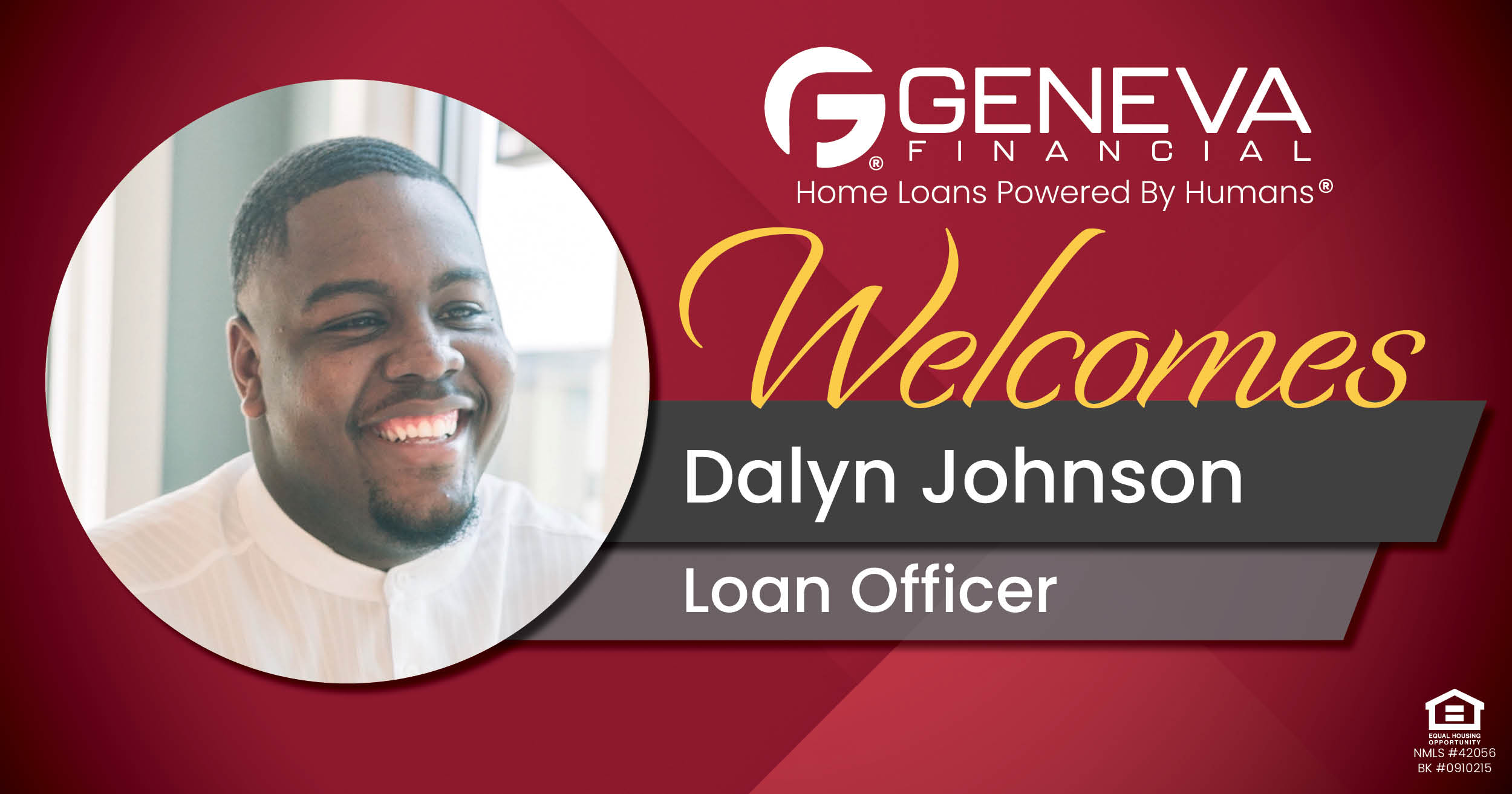 Geneva Financial Welcomes New Loan Officer Dalyn Johnson to Fort Wayne, Indiana – Home Loans Powered by Humans®.