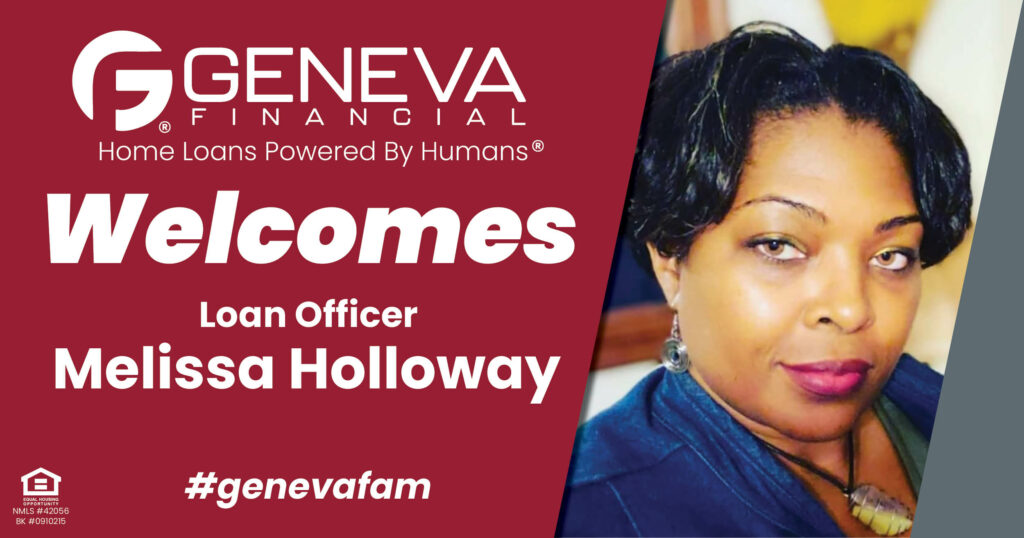 Geneva Financial Welcomes New Loan Officer Melissa Holloway to Henderson, Nevada – Home Loans Powered by Humans®.