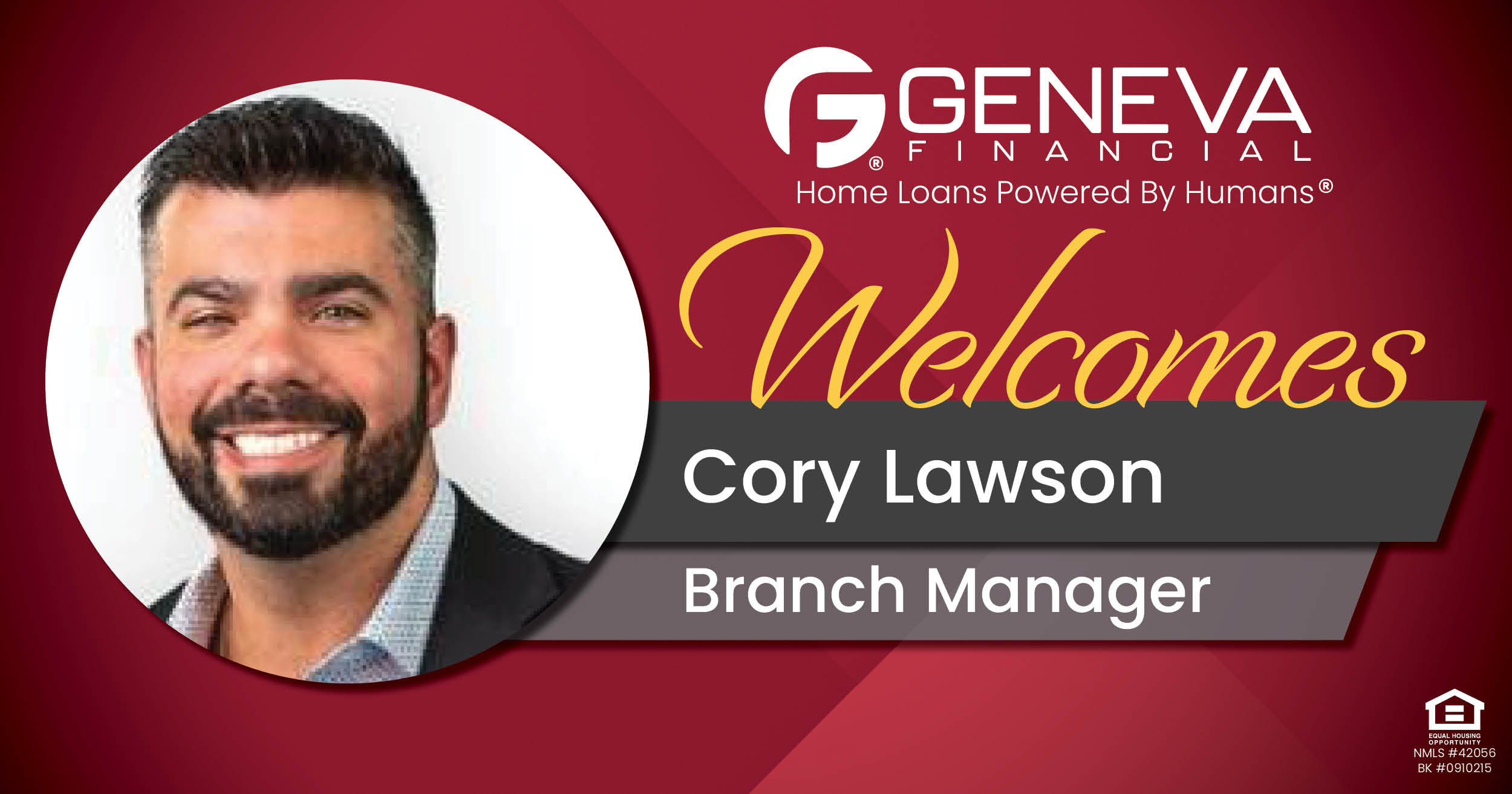 Geneva Financial Welcomes New Branch Manager Cory Lawson to Columbus, Ohio – Home Loans Powered by Humans®.