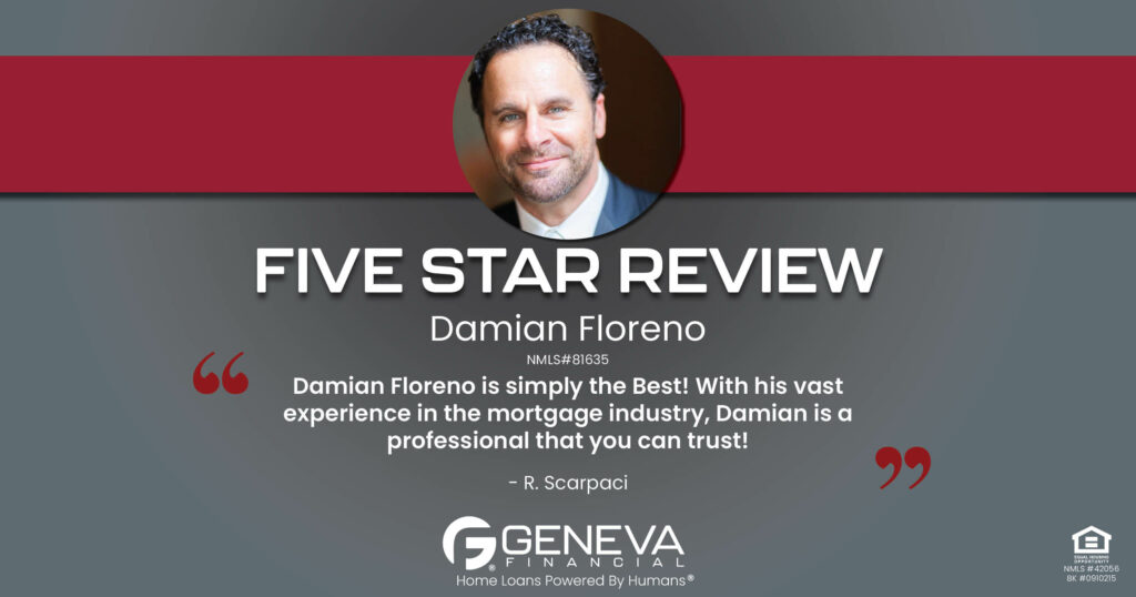 5 Star Review for Damian Floreno, Licensed Mortgage Loan Officer with Geneva Financial, Tacoma, WA – Home Loans Powered by Humans®.