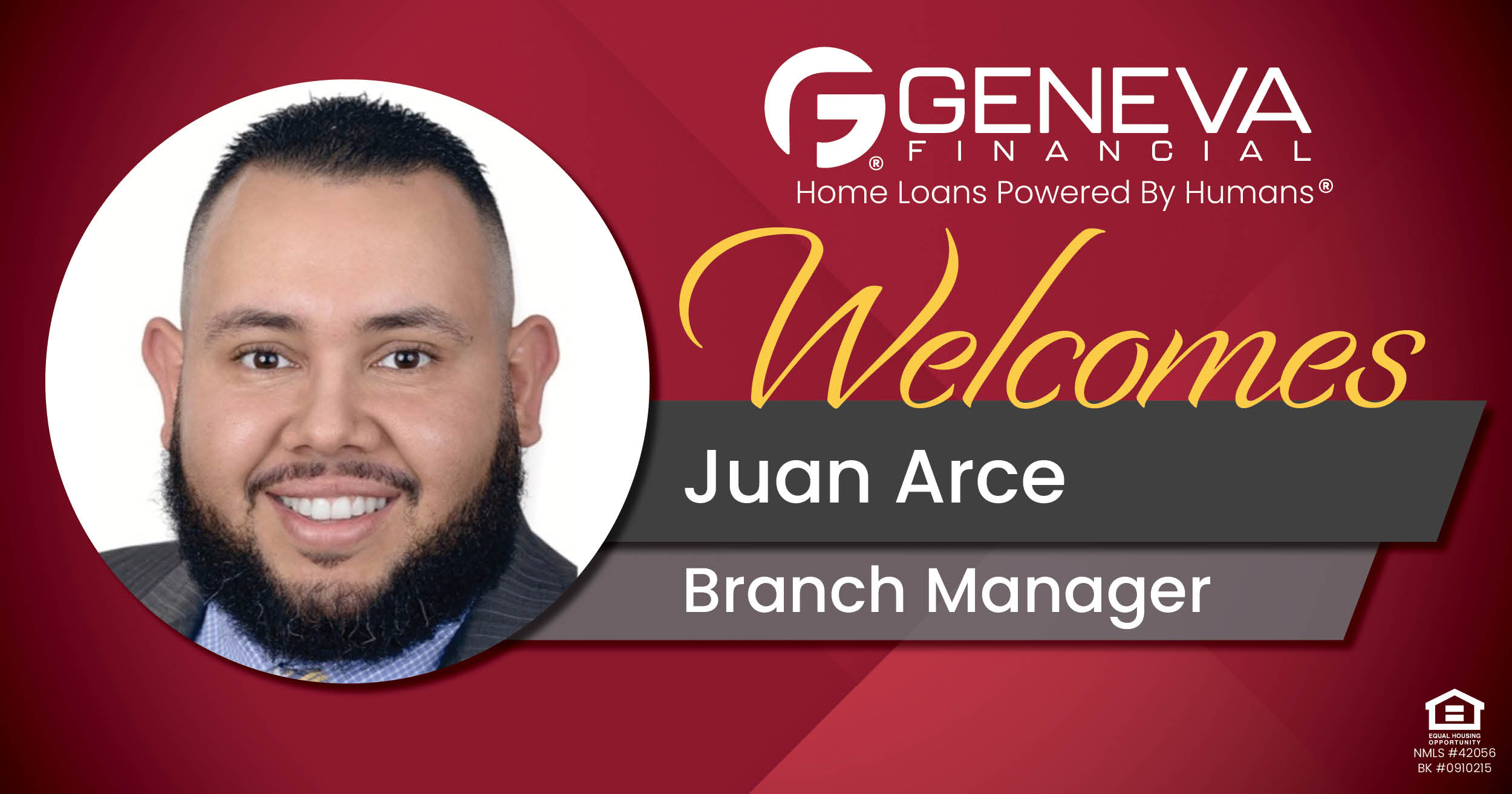 Geneva Financial Welcomes New Branch Manager Juan Arce to Phoenix, AZ – Home Loans Powered by Humans®.