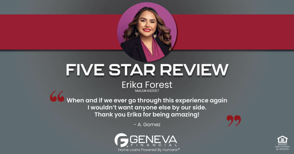 5 Star Review for Erika Forest, Licensed Mortgage Loan Officer with Geneva Financial, Siloam Springs, AR – Home Loans Powered by Humans®.