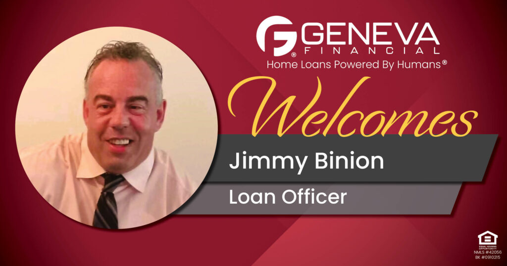 Geneva Financial Welcomes New Loan Officer Jimmy Binion to Myrtle Beach, SC – Home Loans Powered by Humans®.