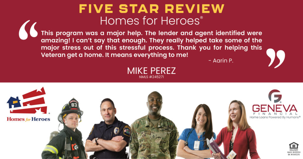 5 Star Review for Michael Perez, Licensed Mortgage Loan Officer with Geneva Financial, Temecula, CA – Home Loans Powered by Humans®.