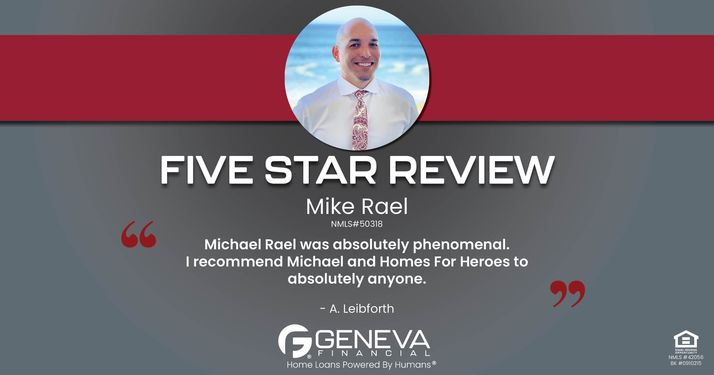 5 Star Review for Licensed Mortgage Loan Officer Mike Rael with Geneva Financial, Temecula, CA – Home Loans Powered by Humans®.