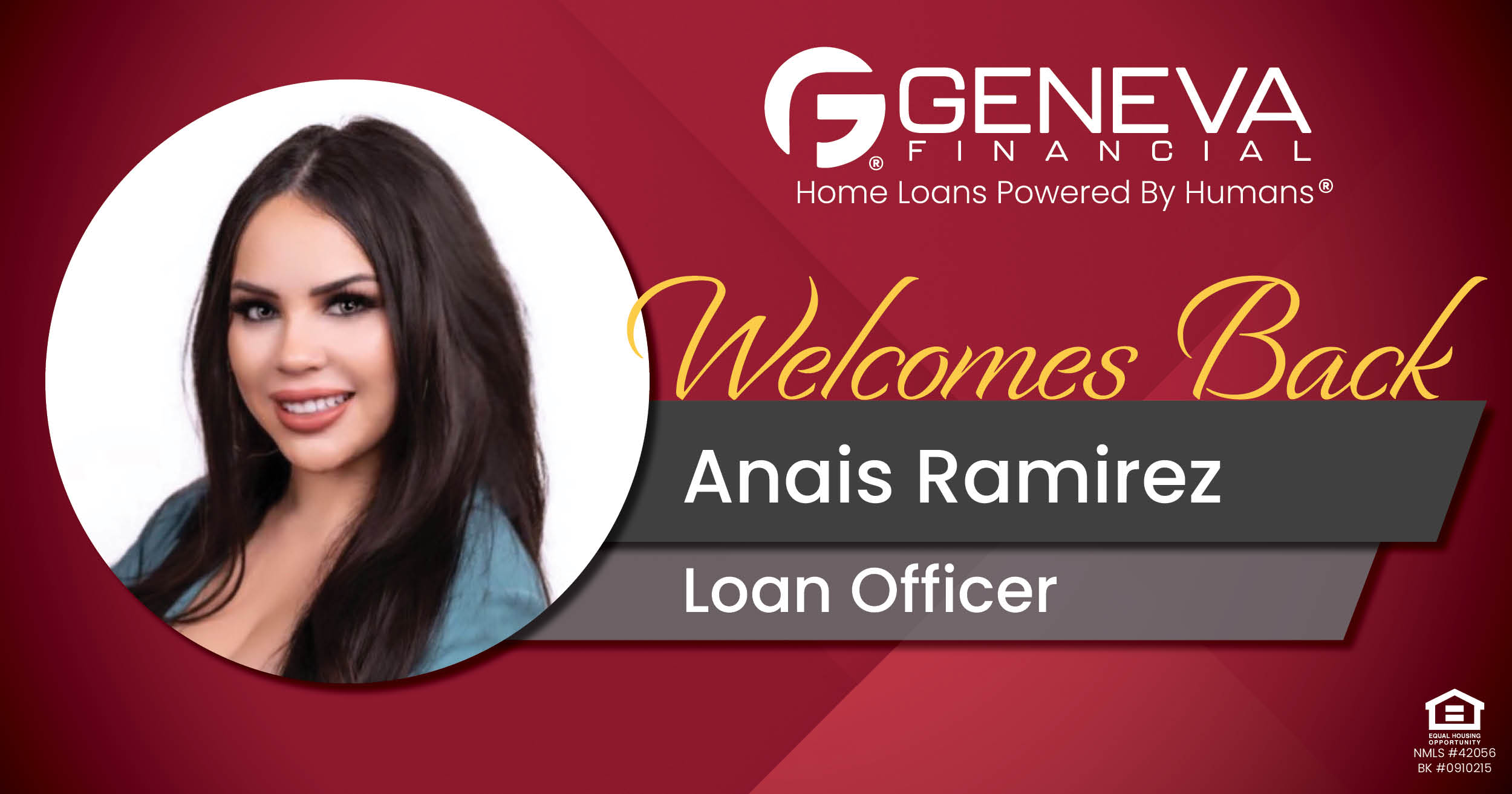 Geneva Financial Welcomes Back Loan Officer Anais Ramirez to Avondale, Arizona– Home Loans Powered by Humans®.