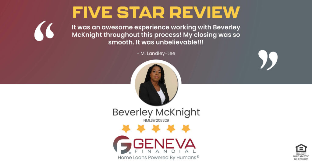 5 Star Review for Beverley McKnight, Licensed Mortgage Loan Officer with Geneva Financial, Roswell, GA – Home Loans Powered by Humans®.