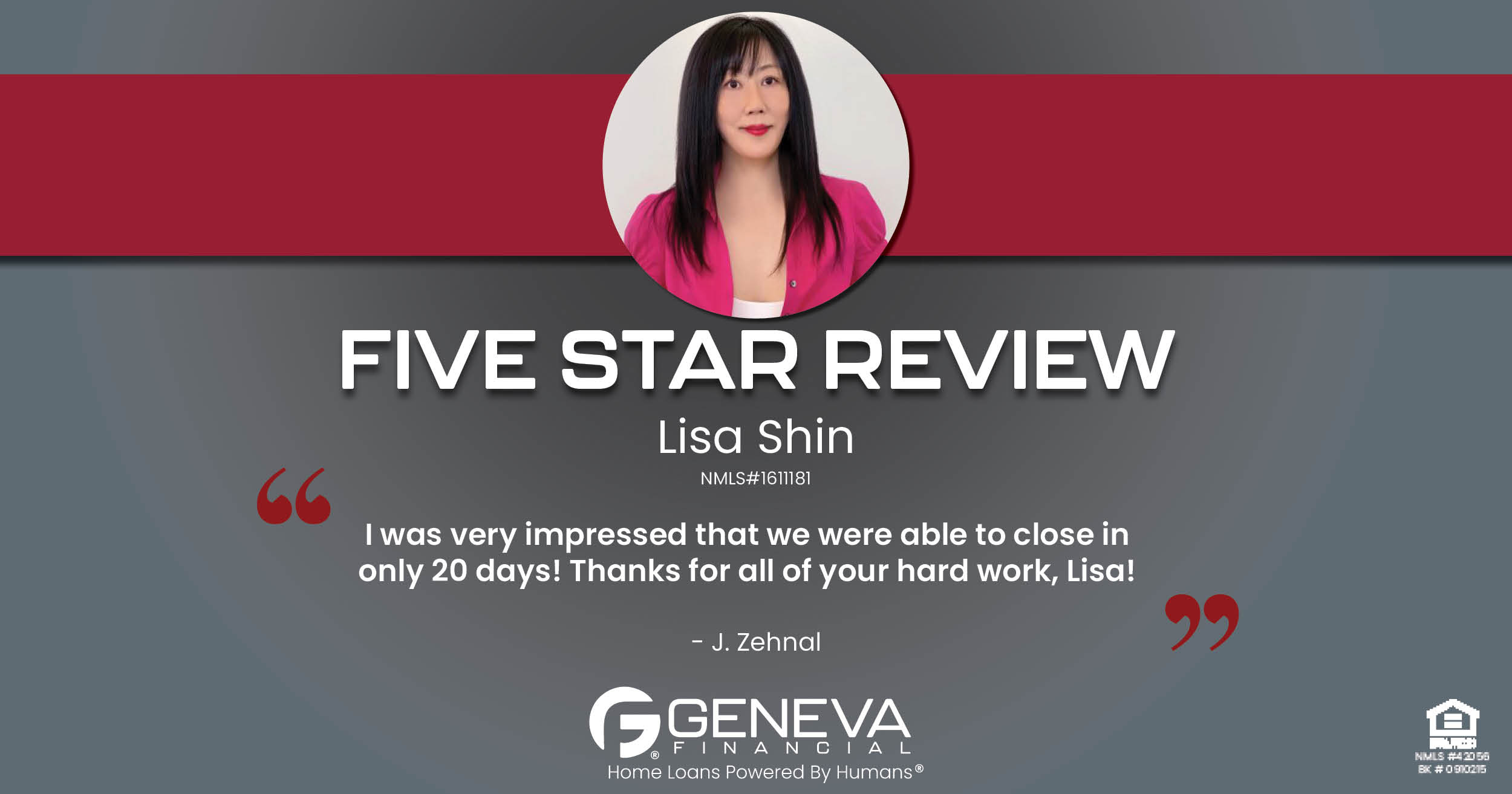 5 Star Review for Lisa Shin, Licensed Mortgage Loan Officer with Geneva Financial, Las Vegas, NV – Home Loans Powered by Humans®.