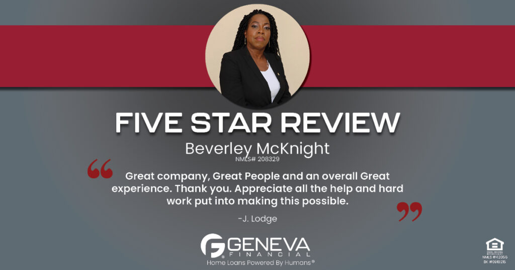 5 Star Review for Beverley McKnight, Licensed Mortgage Loan Officer with Geneva Financial, Roswell, GA – Home Loans Powered by Humans®.