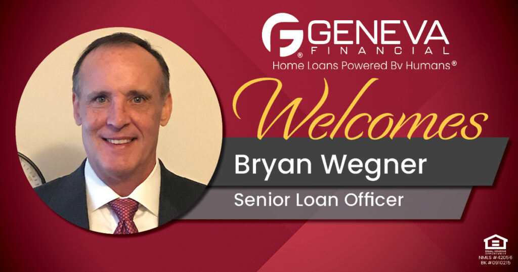 Geneva Financial Welcomes New Senior Loan Officer Bryan Wegner to the Georgia Market – Home Loans Powered by Humans®.