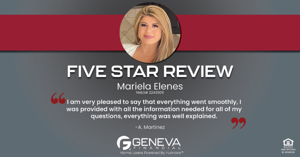 5 Star Review for Mariela Elenes, Licensed Mortgage Loan Officer with Geneva Financial, Phoenix, AZ – Home Loans Powered by Humans®.